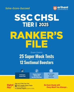 SSC CHSL (TIER I) Exam 2025 | Ranker's File - 25 Super Mock Tests, 12 Sectional Boosters